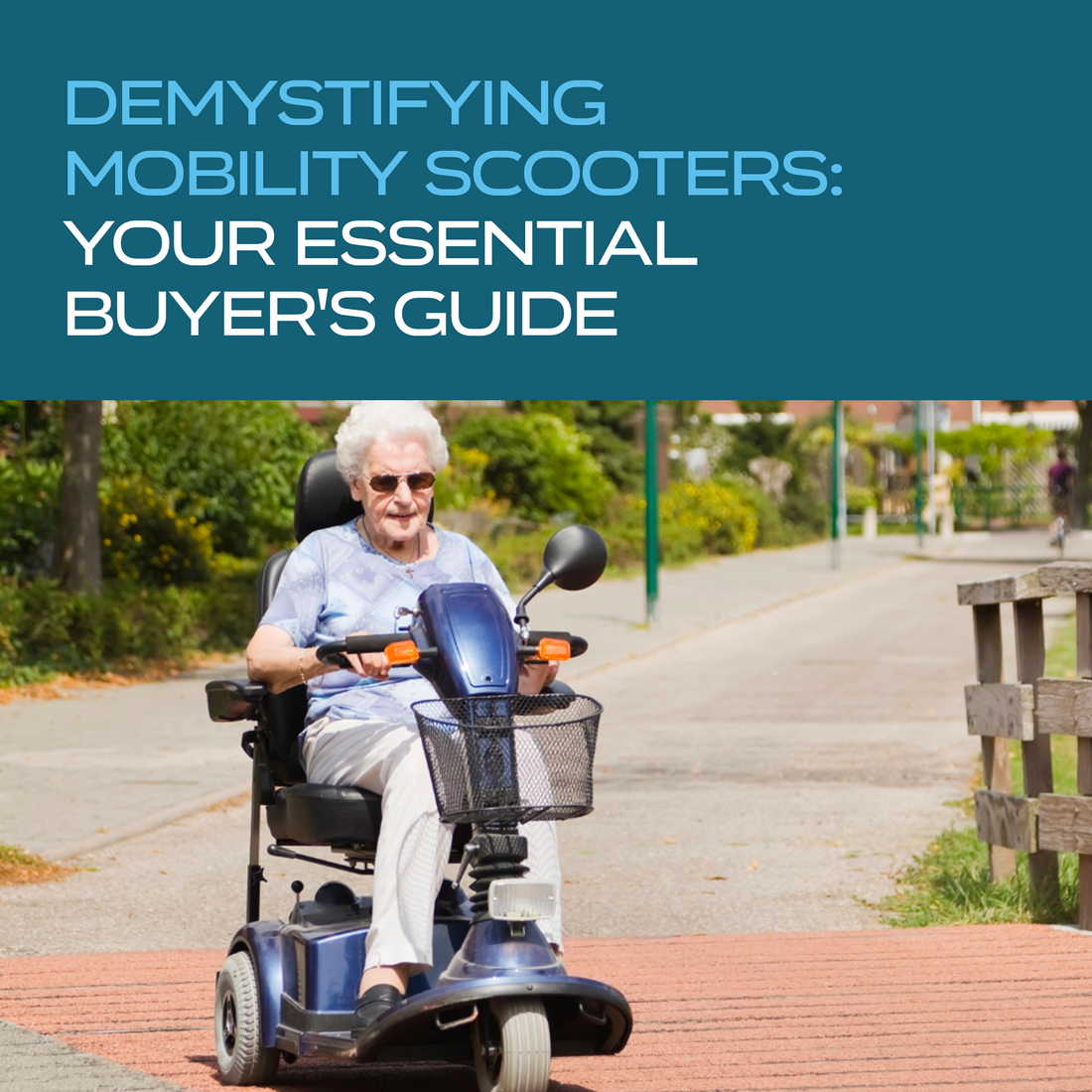 Demystifying Mobility Scooters: Your Essential Buyer's Guide